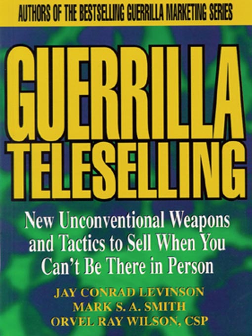 Title details for Guerrilla Teleselling by Jay Conrad Levinson - Wait list